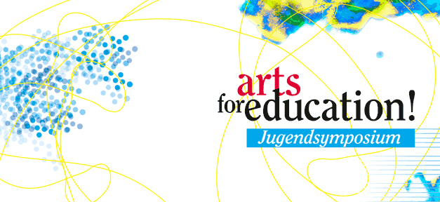 Arts for education! Symposium