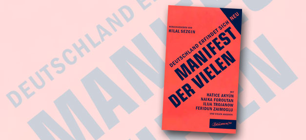 Manifest der Vielen – Deutschland erfindet sich neu Buchcover: Manifest der Vielen - Deutschland erfindet sich neu © bearb. MiG